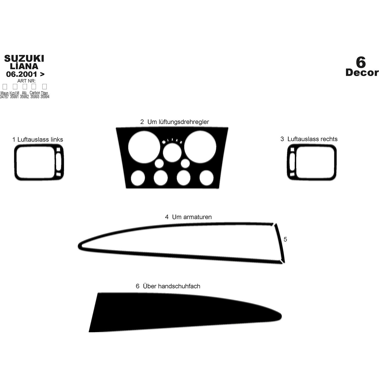 Suzuki Liana Torpido Kaplama 2001-2003 6 Parça