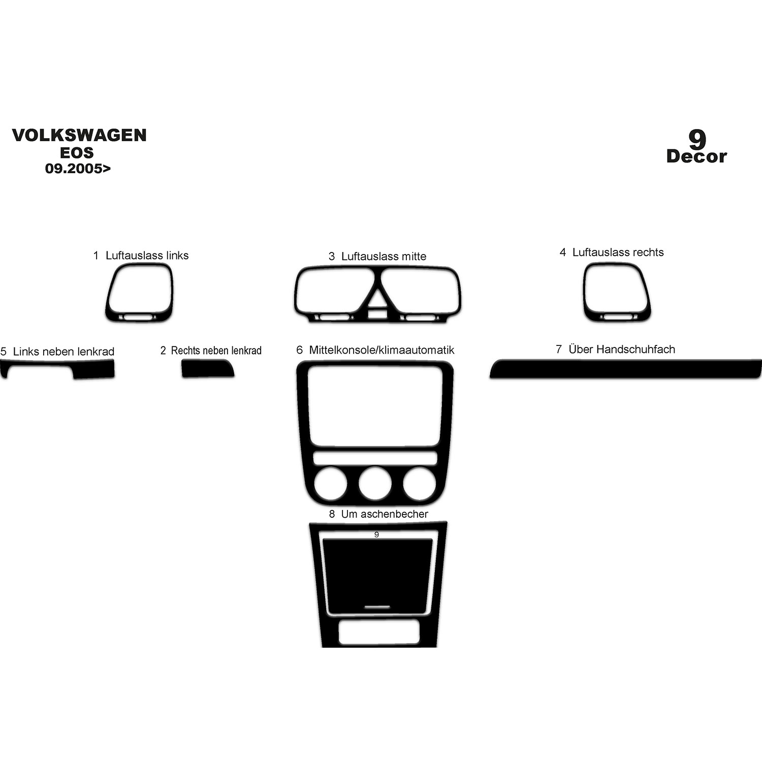 Volkswagen Eos Torpido Kaplama 2005-2010 9 Parça